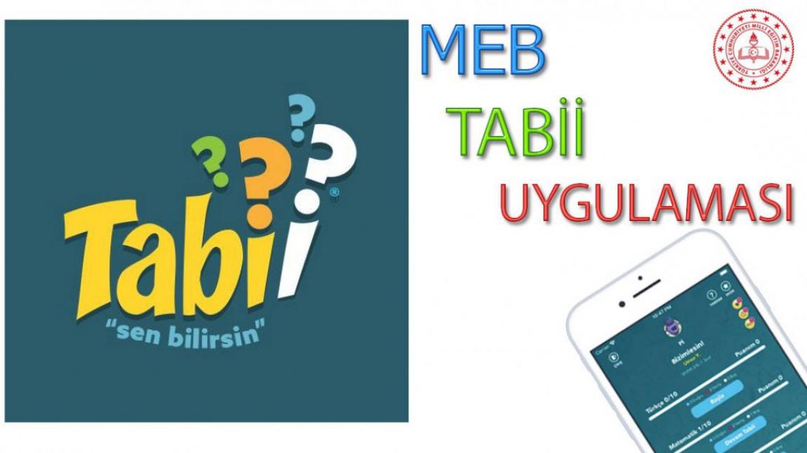 5, 6 ve 7.SINIF ÖĞRENCİLERİMİZ! SİZİN İÇİN HAZIRLANAN TABİİ UYGULAMASINI HALA KULLANMADINIZ MI?