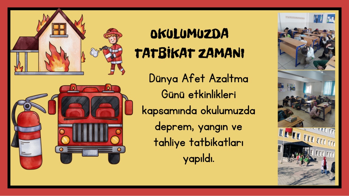 OKULUMUZDA TATBİKAT ZAMANI!